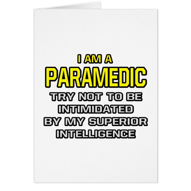 Paramedic...Superior Intelligence (Front)