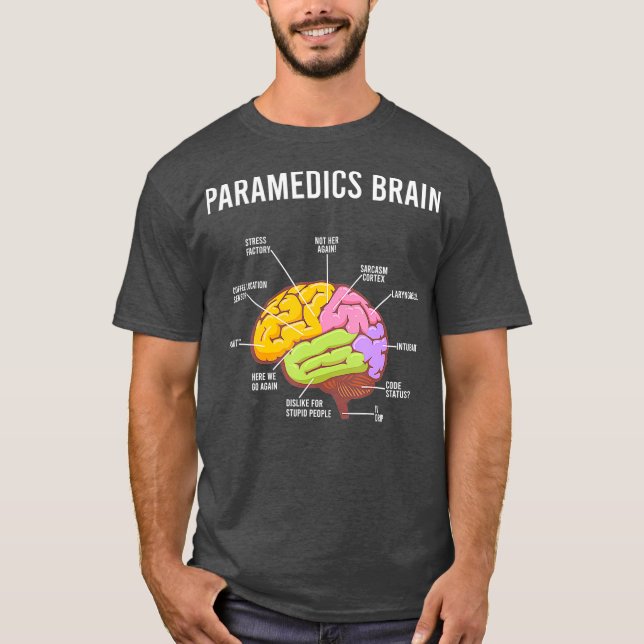 Paramedics Brain Medical EMT EMS First Aider T-Shirt (Front)