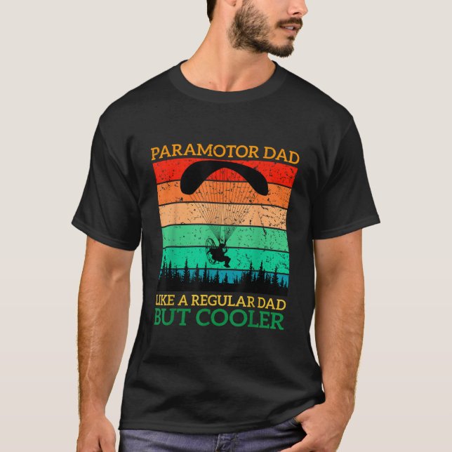 Paramotor Dad Paramotor Powered Paraglider paragli T-Shirt (Front)