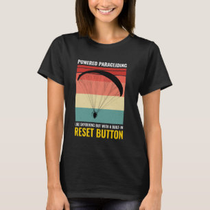 Paramotor Pilot Paramotoring Powered Paraglider Fl T-Shirt