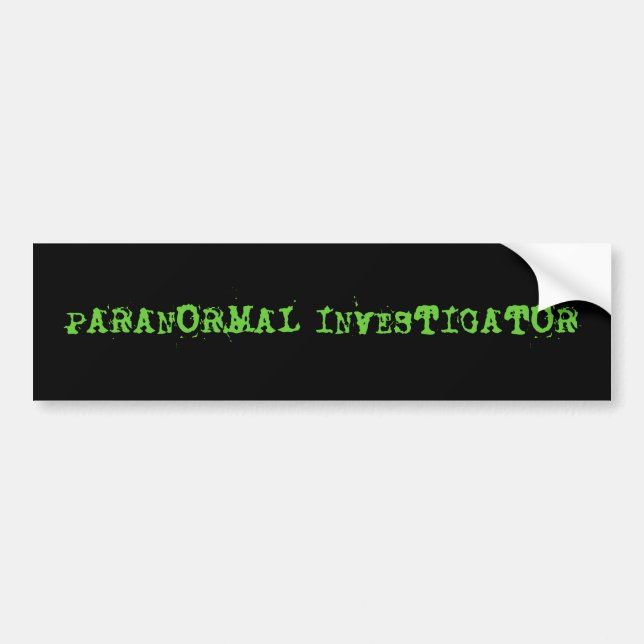 PARANORMAL INVESTIGATOR BUMPER STICKER (Front)