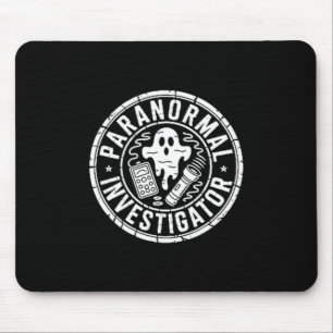 Paranormal investigator ghost hunter mouse pad