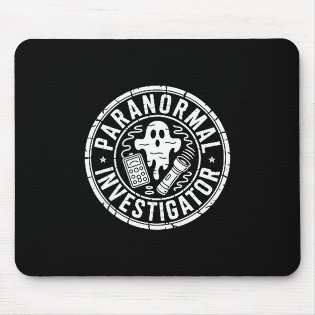Paranormal investigator ghost hunter  mouse pad (Front)
