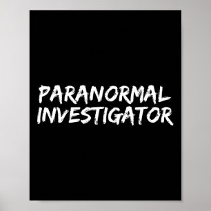 Paranormal Investigator Ghost Hunting EVP Hallowee Poster