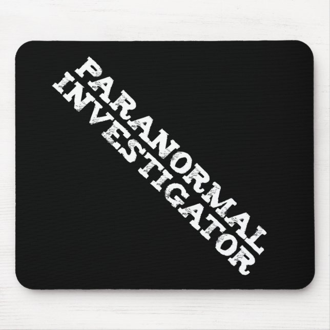 Paranormal Investigator Ghost Hunting Mouse Pad (Front)