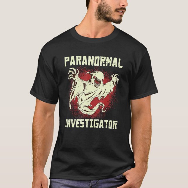 Paranormal Investigator Ghost Hunting Paranormal E T-Shirt (Front)