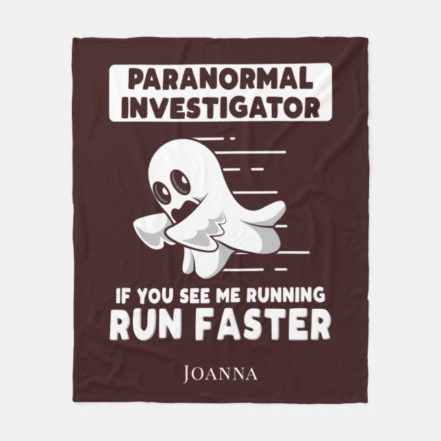 Paranormal Investigator Ghost Hunting Run Faster Fleece Blanket (Front)