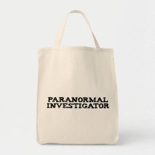 Paranormal Investigator Ghost Hunting Tote Bag