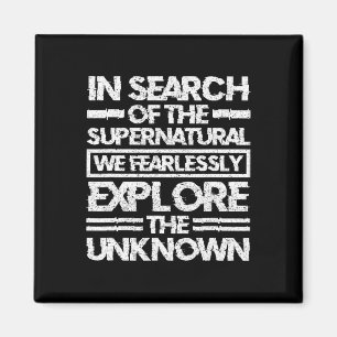 Paranormal Investigator In Search Of The Supernatu Magnet