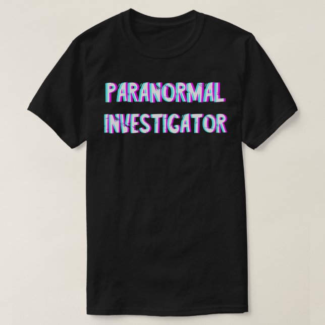 Paranormal Investigator Optical Illusion Trippy Gh T-Shirt (Design Front)