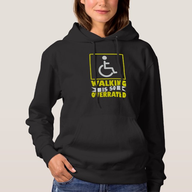 Paraplegic For Wheelchair User Handicapped People  Hoodie (Front)
