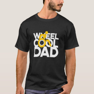 Paraplegic Wheelchair Handicap Wheel Cool Dad T-Shirt