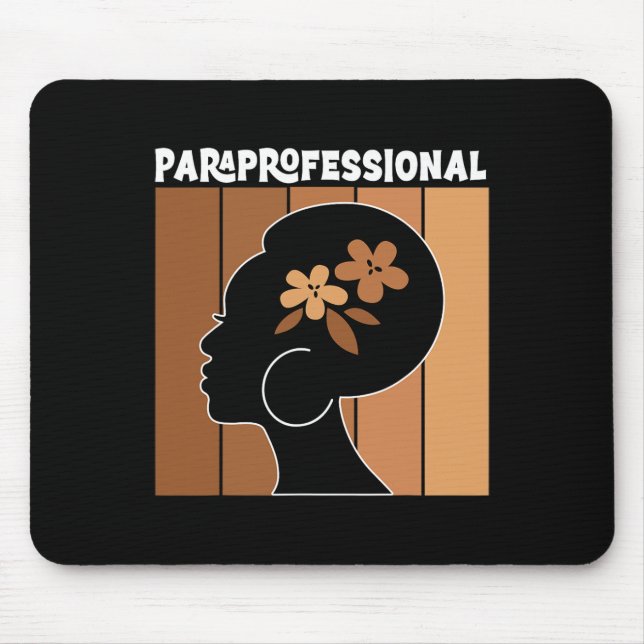 Paraprofessional Afro African American Black Histo Mouse Pad (Front)