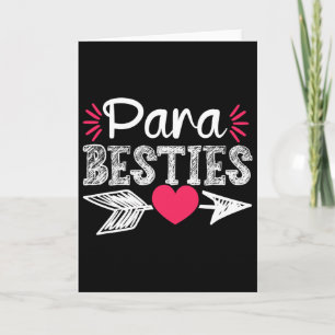 Paraprofessional Appreciation Para Besties Teacher Card