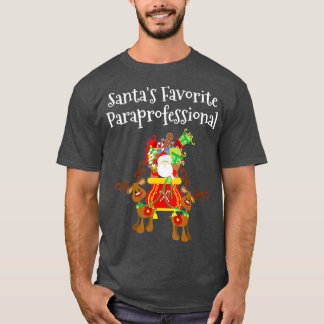 Paraprofessional Christmas Santas Favourite Aide T-Shirt