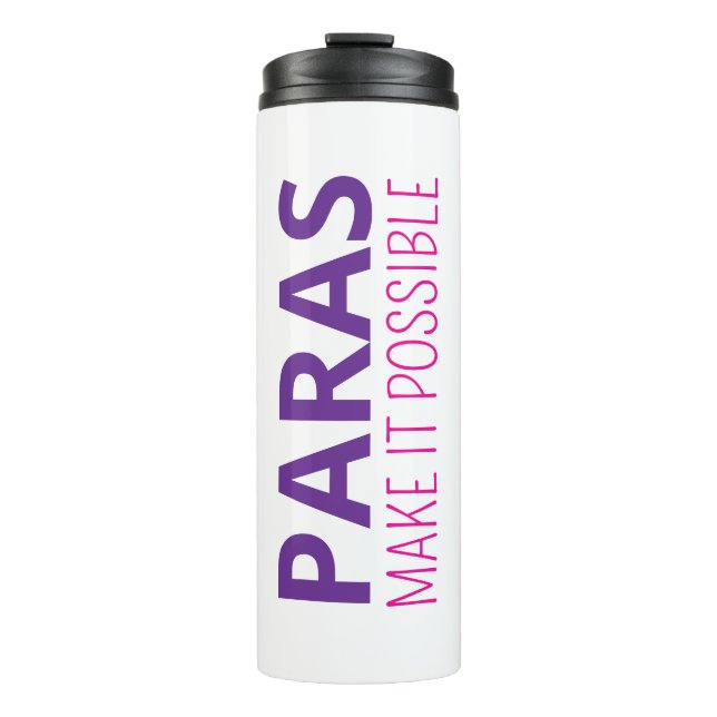 Paraprofessional Coffee Cup, Custom Paras Make It  Thermal Tumbler (Front)