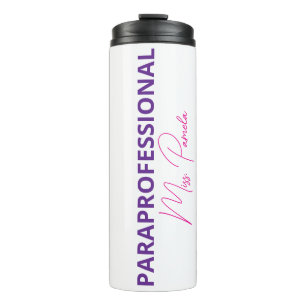 Paraprofessional Coffee Cup, Custom Paras Make It  Thermal Tumbler