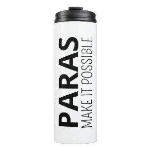 Paraprofessional Coffee Cup, Custom Paras Make It Thermal Tumbler