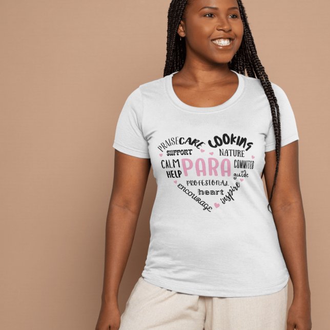 Paraprofessional Encouraging Words T-Shirt (Creator Uploaded)