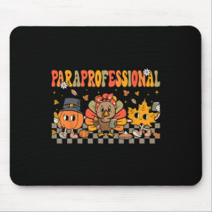 Paraprofessional Fall Crew Parapro Educator Thanks Mouse Pad