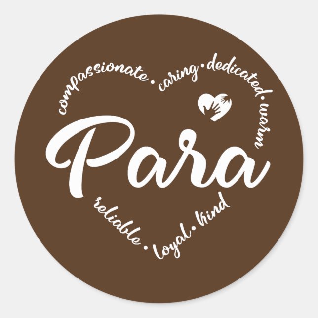 Paraprofessional Heart Para Teacher Assistant  Classic Round Sticker (Front)