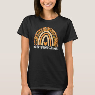 Paraprofessional Life Leopard Rainbow Teacher Back T-Shirt