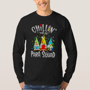 Paraprofessional Para Squad Chillin Cute Gnomes Lo T-Shirt