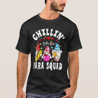 Paraprofessional Para Squad Chillin Gnomes Christm T-Shirt