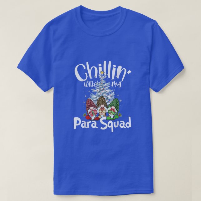 Paraprofessional Para Squad Chillin Gnomes Christm T-Shirt (Design Front)