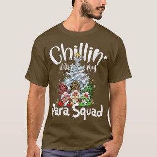 Paraprofessional Para Squad Chillin Gnomes Christm T-Shirt