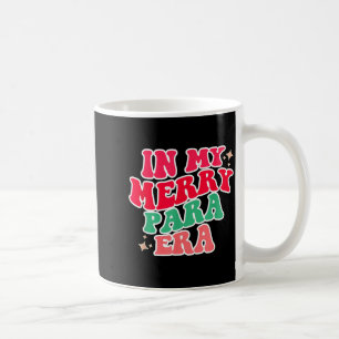 Paraprofessional Shirt, In My Para Era, Christmas Coffee Mug