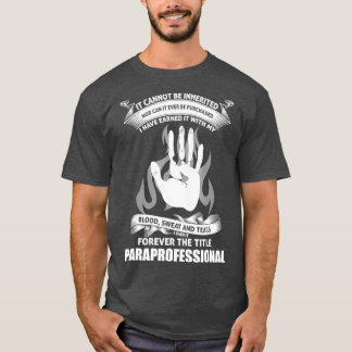 PARAPROFESSIONAL T-Shirt