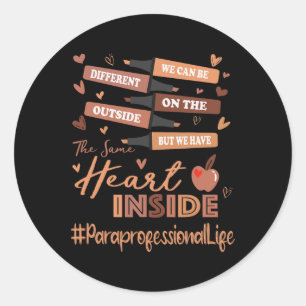 Paraprofessional We Can Be Different Black History Classic Round Sticker