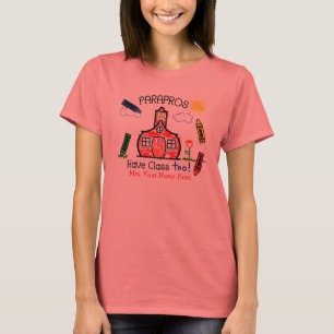 Parapros Have Class Too! Schoolhouse & Crayons T-Shirt