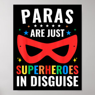 Paras Are Just Superheroes In Disguise Sped Parapr Poster