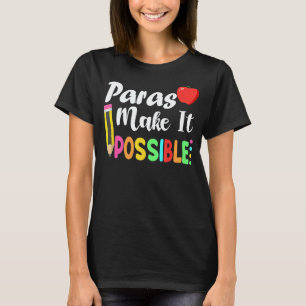 Paras Make It Possible Apple And Pencil Back To Sc T-Shirt
