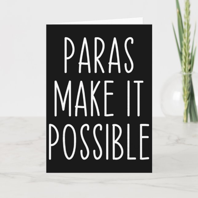 Paras Make It Possible Paraprofessional Teacher Ap Card (Front)