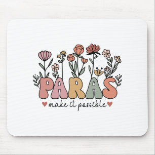 Paras Make It Possible Teacher Wildflower Ck To Sc Mouse Pad