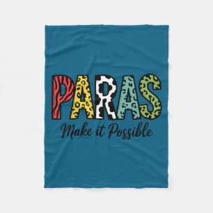 Paras make possible teacher paraprofessional fleece blanket