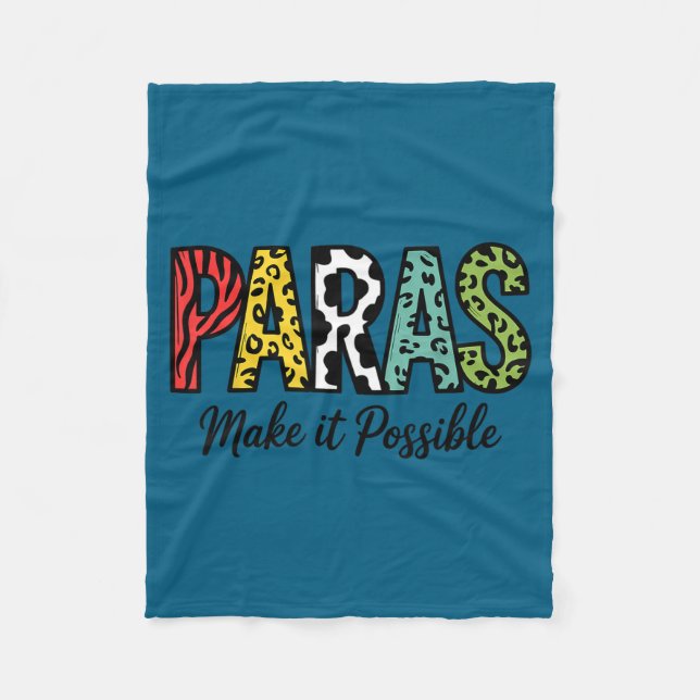 Paras make possible teacher paraprofessional fleece blanket (Front)