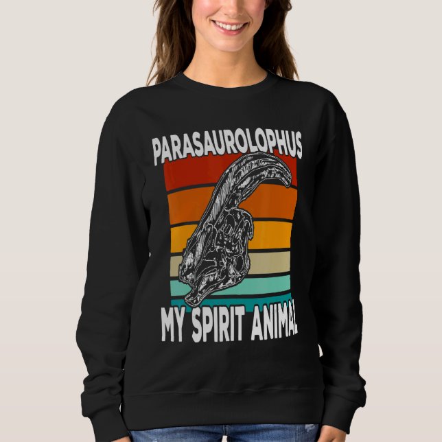Parasaurolophus Is My Spirit Animal  Kids Sweatshirt (Front)