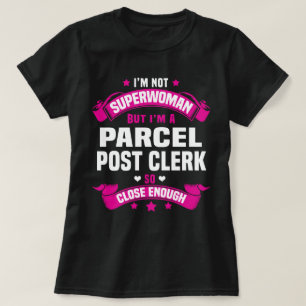 Parcel Post Clerk T-Shirt
