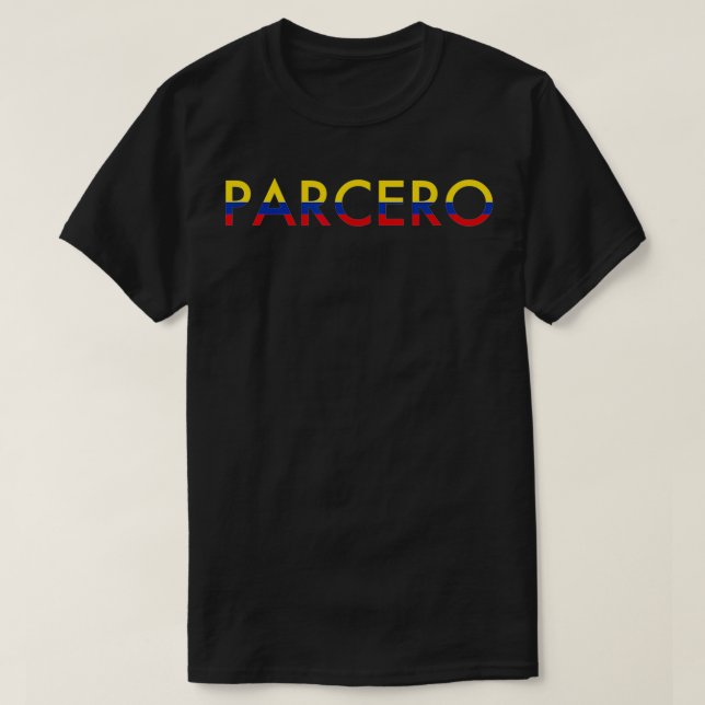 Parcero Colombia Colombian Slang T-Shirt (Design Front)