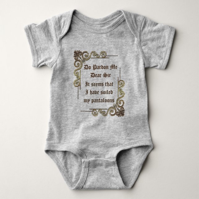 Pardon Me Dear Sir Baby Bodysuit (Front)