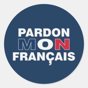 Pardon mon Francais Classic Round Sticker
