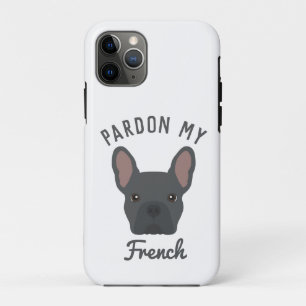 Pardon my French iPhone 11 Pro Case