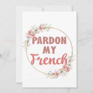 Pardon My French - Funny French
