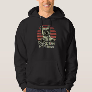 Pardon My French Retro Funny Frenchie French Bulld Hoodie