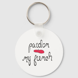 Pardon My French with Beret Key Ring