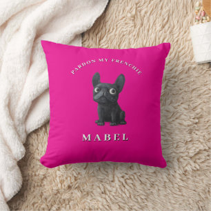 Pardon My Frenchie Black Dog Pink Throw Pillow